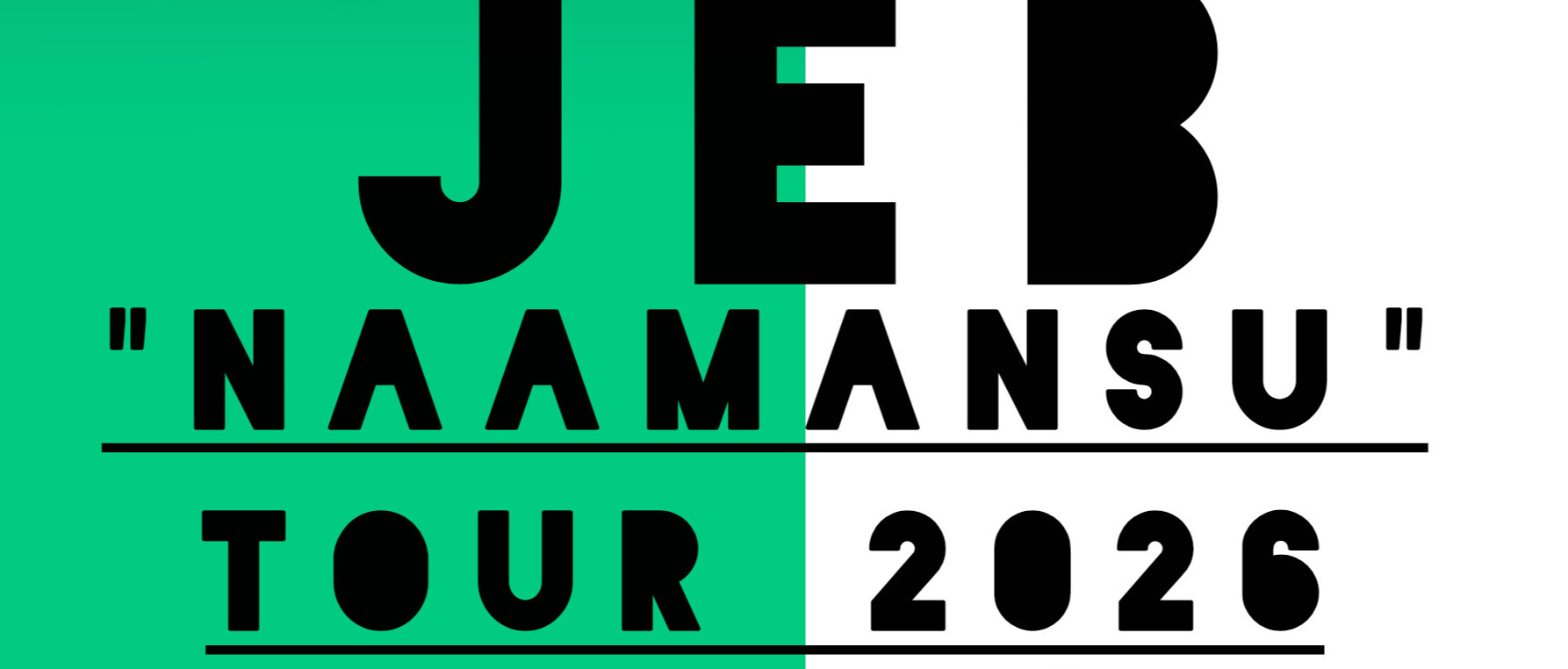 JEB "NAAMANSU" TOUR 2026