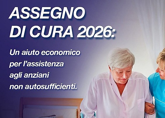 AVVISO PUBBLICO PER LA CONCESSIONE DELL'ASSEGNO DI CURA - INTERVENTI A FAVORE DELLE FAMIGLIE CHE ASSISTONO ANZIANI NON AUTOSUFFICIENTI – Annualità 2025/2026