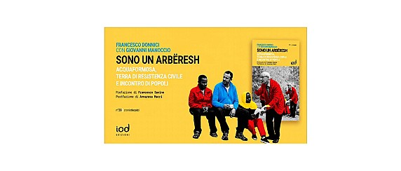 PRESENTAZIONE DEL LIBRO "SONO UN ARBËRESH ACQUAFORMOSA, TERRA DI RESISTENZA CIVILE E INCONTRO DI POPOLI"