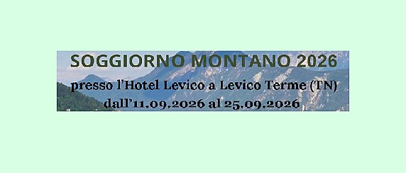 Soggiorno montano a Levico Terme (TN)