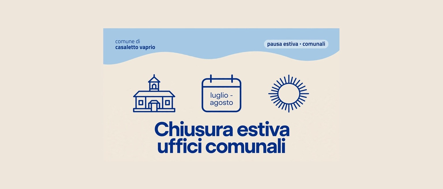 Calendario chiusura uffici comunali per pausa estiva