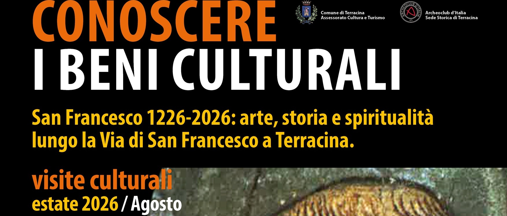 Conoscere i Beni Culturali a Terracina anche ad Agosto
