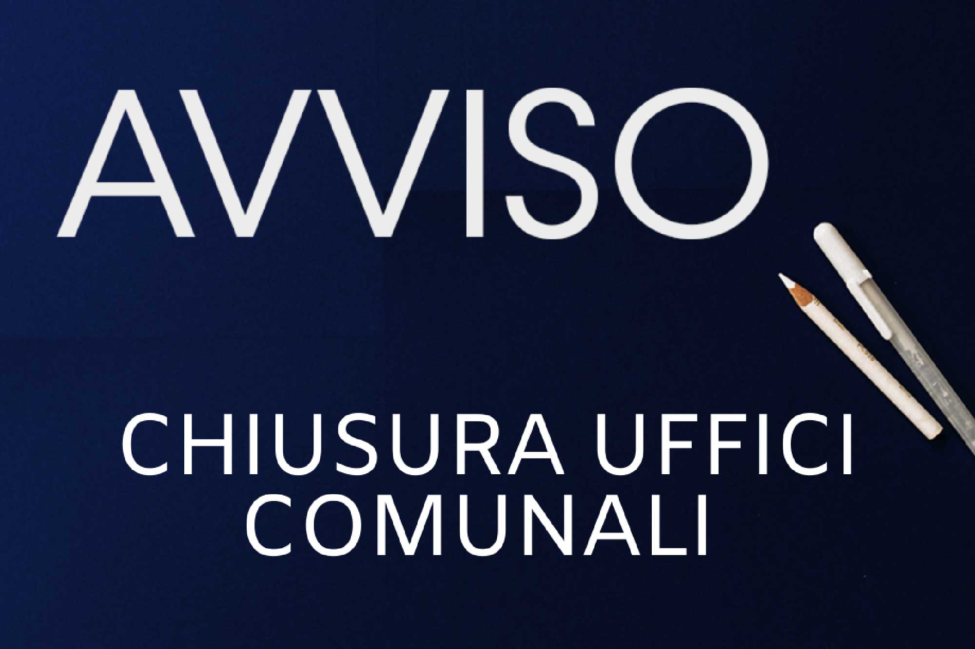 Avviso di chiusura uffici comunali