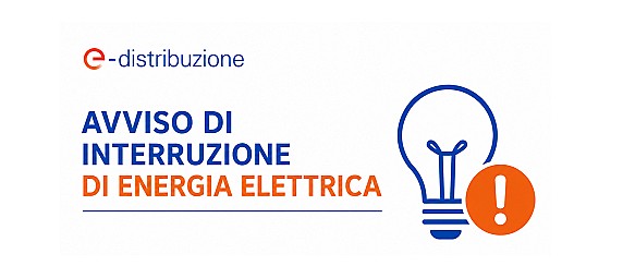 Avviso di interruzione energia elettrica - Martedì 4 Agosto 2026