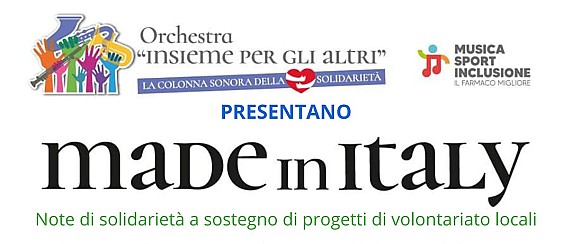 Concerto 'Made in Italy' - Orchestra 'Insieme per gli altri'