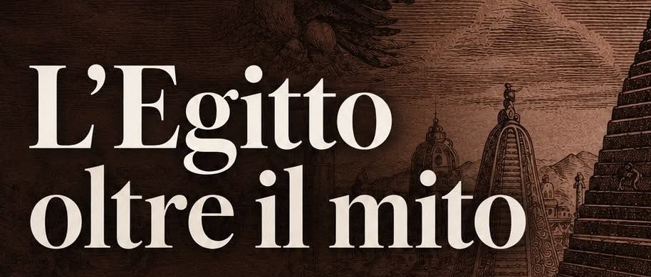 Conferenza "L'Egitto oltre il mito"