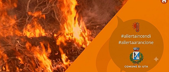 Rischio incendio, allerta codice arancione per Domenica 02  Agosto 2026 anche a Uta