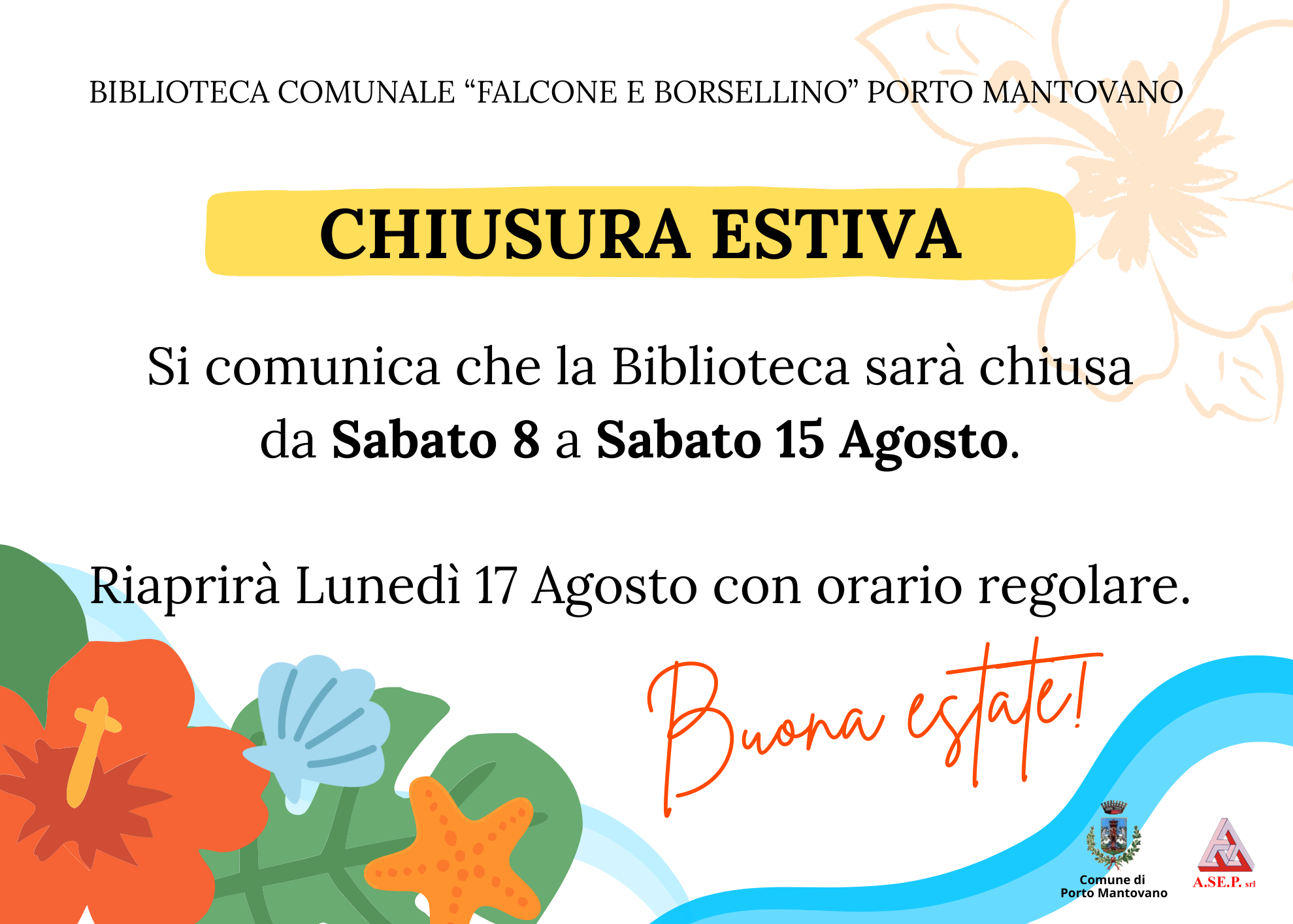 Chiusura estiva Biblioteca Comunale "Falcone e Borsellino" di Porto Mantovano