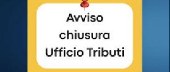 Modifiche temporanee all'orario dell'Ufficio Tributi