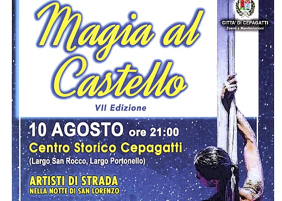 Torna Magia al castello VII Edizione - 10 Agosto 2026 ore 21:00 i dettagli nel volantino allegato