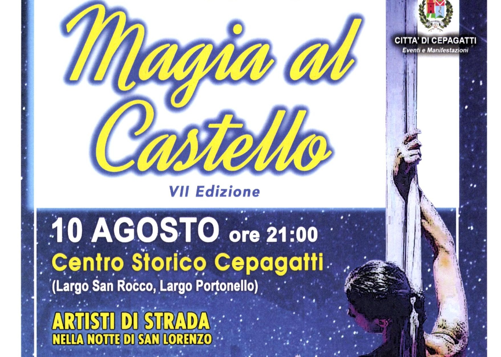 Torna Magia al castello VII Edizione - 10 Agosto 2026 ore 21:00 i dettagli nel volantino allegato