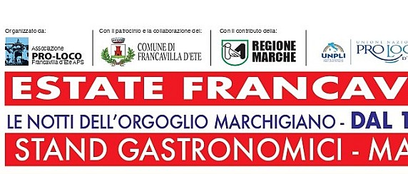 Estate Francavillese 2026 - Le Notti dell'Orgoglio Marchigiano
