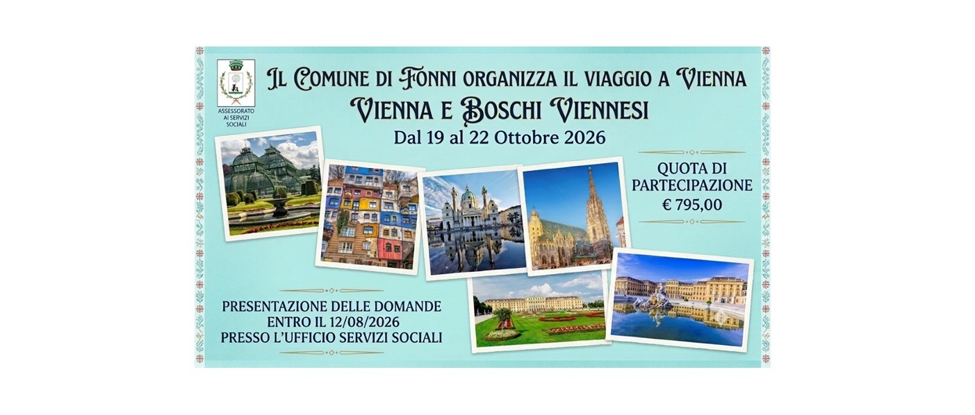 Il Comune di Fonni organizza il Viaggio a Vienna - Vienna e Boschi Viennesi - dal 19 al 22 Ottobre 2026