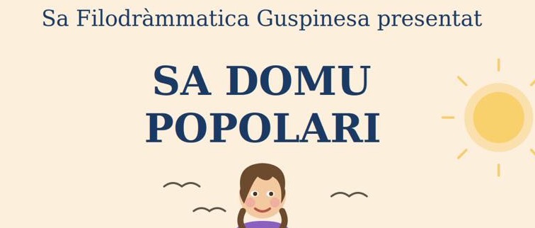 Sa domu popolari. L’8 agosto, alle ore 22, va in scena la commedia in limba sarda