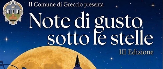 "Note di gusto sotto le stelle" - III Edizione - domenica 9 agosto 2026, Greccio.