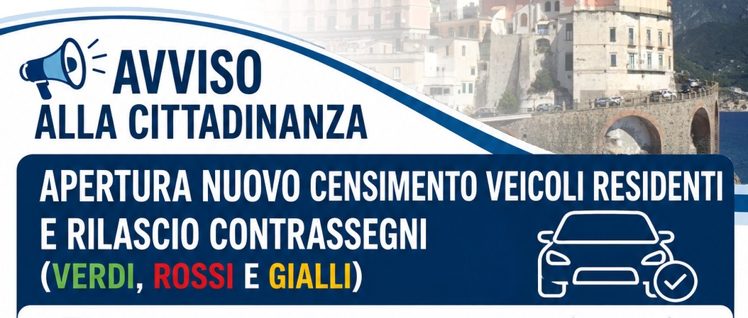 APERTURA NUOVO CENSIMENTO VEICOLI RESIDENTI E RILASCIO CONTRASSEGNI (VERDI, ROSSI E GIALLI)
