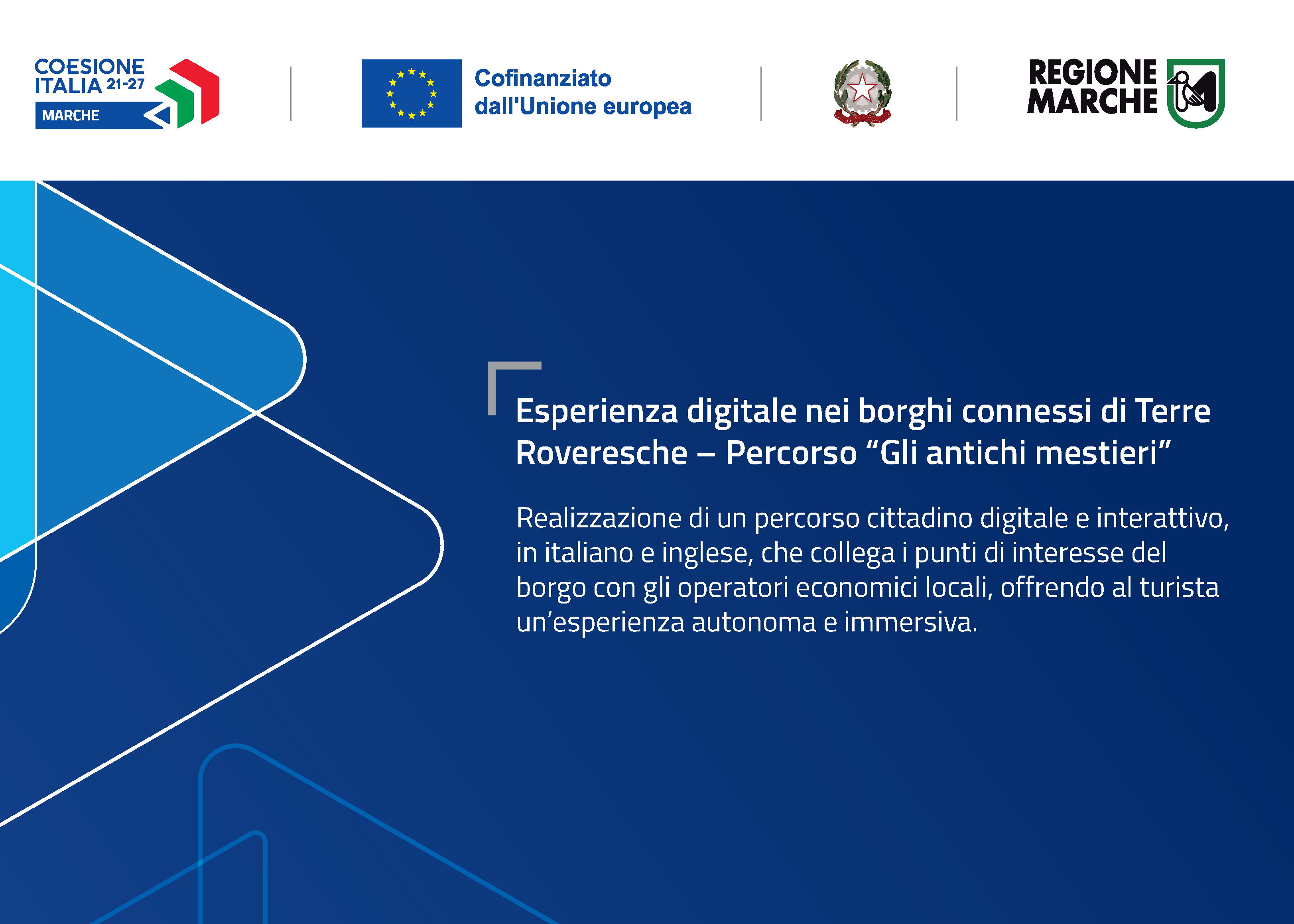 Bando Servizi Digitali Integrati. “Esperienza digitale nei borghi connessi di Terre Roveresche – Percorso ‘Gli antichi mestieri’”.