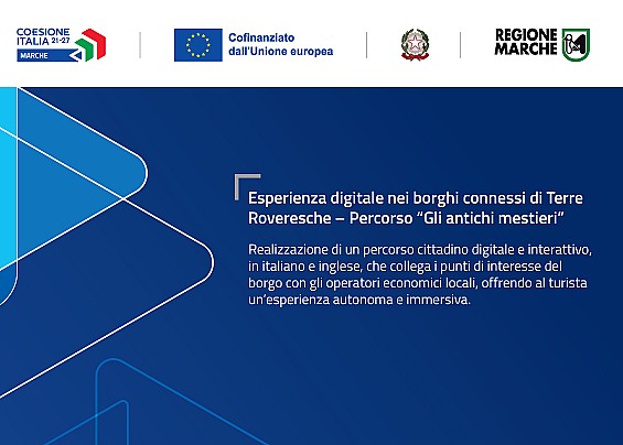 Bando Servizi Digitali Integrati. “Esperienza digitale nei borghi connessi di Terre Roveresche – Percorso ‘Gli antichi mestieri’”.