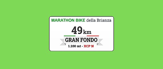 35ª Marathon Bike della Brianza - Gran Fondo XCP-N