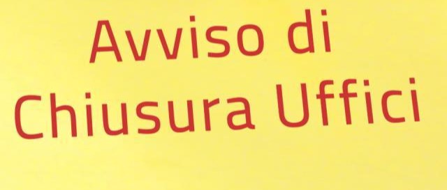 CHIUSURA UFFICI NELLE ORE POMERIDIANE DEL 14/08/2026