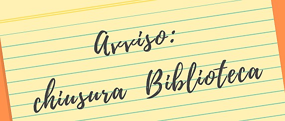 Avviso Chiusura Biblioteca