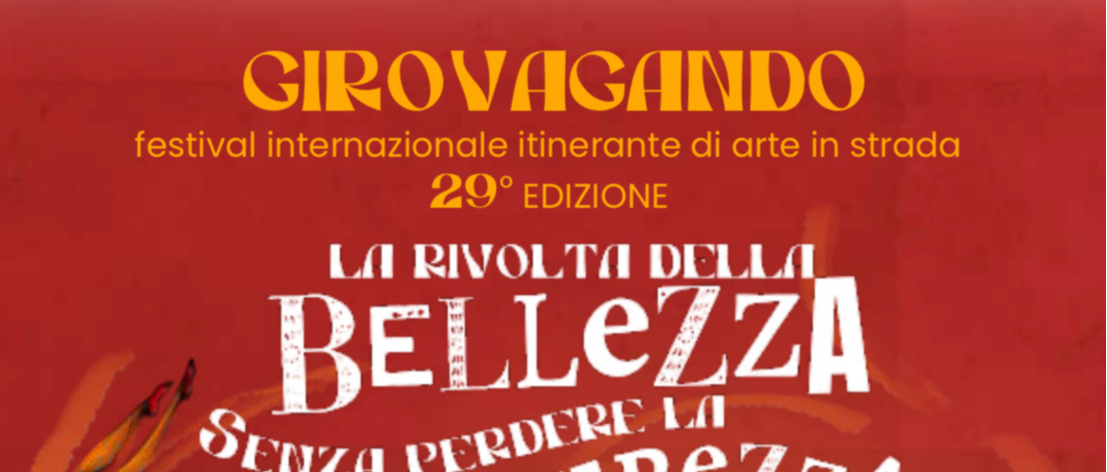 Girovagando - La rivolta della bellezza senza perdere la tenerezza- Sabato 22 agosto 2026 dalle 19:00