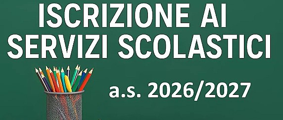SERVIZI SCOLASTICI DI MENSA E TRASPORTO A.S. 2026/2027