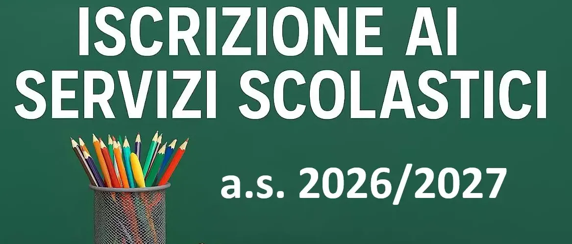SERVIZI SCOLASTICI DI MENSA E TRASPORTO A.S. 2026/2027