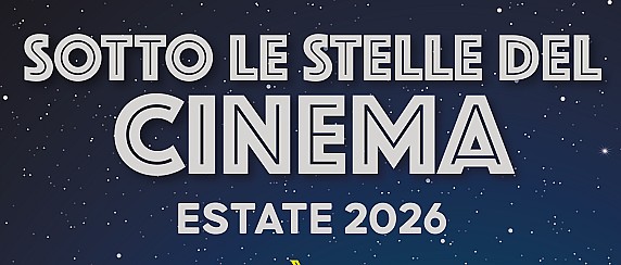 Sotto le stelle del cinema - 2° proiezione