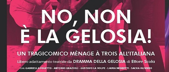 🎭 Domenica 30 Agosto – Ore 21:00 🎬 "No, non è la gelosia!"