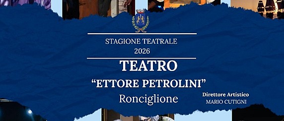 Al via la nuova Stagione Teatrale 2026 del Teatro Comunale “Ettore Petrolini”