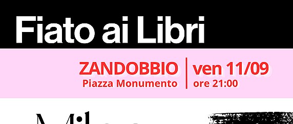 Fiato ai Libri ( Venerdì 11 settembre 2026 ore 21:00 presso Piazza Monumento a Zandobbio)