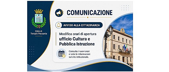 Modifica degli orari di apertura al pubblico dell’Ufficio Cultura e Pubblica Istruzione