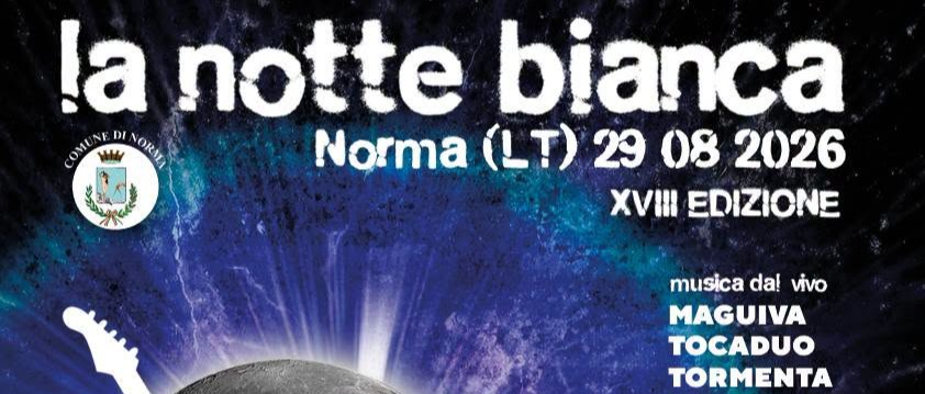 [NORMA ESTATE 2026] "LA NOTTE BIANCA"