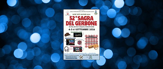 52ª Sagra del Gerbone: tradizione, musica e convivialità