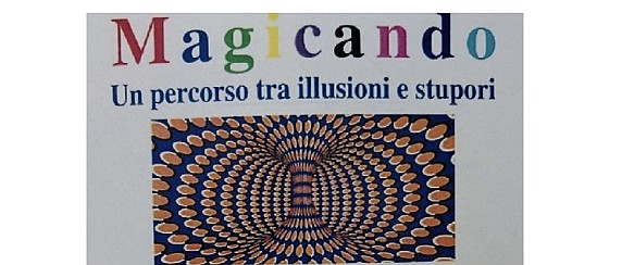 Magicando – Un percorso tra illusioni e stupori