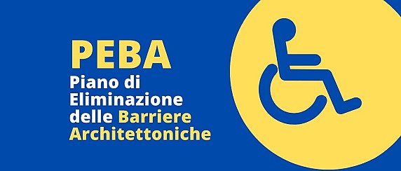 ADOZIONE DEL P.E.B.A. - PIANO PER L'ELIMINAZIONE DELLE BARRIERE ARCHITETTONICHE