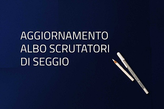 Aggiornamento albo unico comunale degli scrutatori dei seggi elettorali