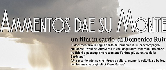 Ammentos dae su monte. Ad Atzara il docufilm in sardo sul Monte Ortobene di Domenico Ruiu.