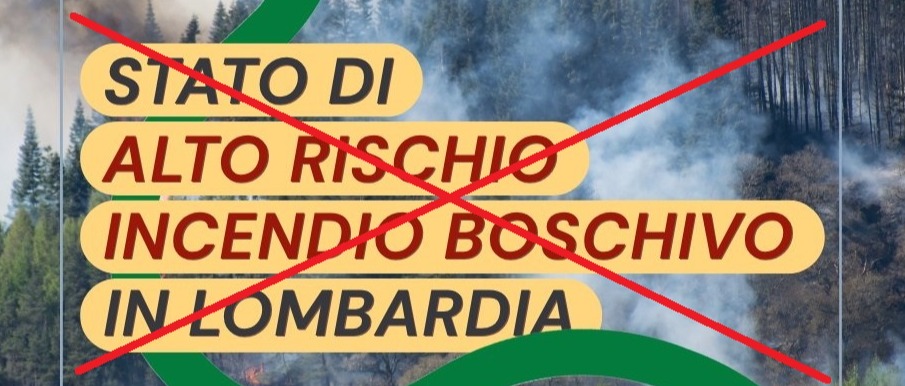 Termine dello Stato di Alto Rischio di Incendio Boschivo in Lombardia