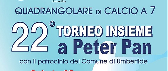 22° Torneo Insieme a Peter Pan