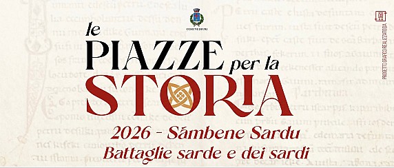 “Le Piazze per la Storia 2026. Sàmbene Sardu: Battaglie Sarde e dei Sardi”. L 'invasione francese di Oristano del 1637"