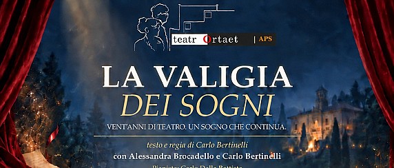 La Valigia dei Sogni - Vent'anni di Teatro - Un sogno che continua