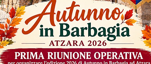 Autunno in Barbagia ad Atzara. Venerdì 18 settembre la prima riunione operativa