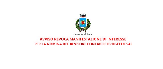 Revoca della determinazione n.606 del 01/09/2026 e dell'avviso pubblico per la nomina del Revisore Contabile Progetto SAI