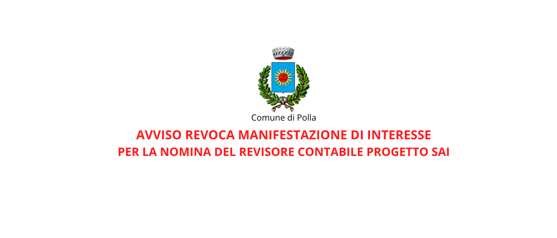 Revoca della determinazione n.606 del 01/09/2026 e dell'avviso pubblico per la nomina del Revisore Contabile Progetto SAI