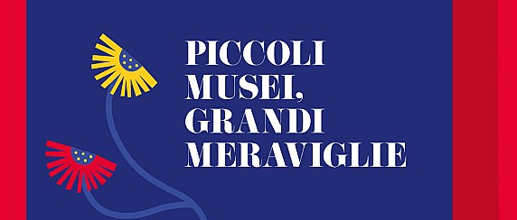 IX Giornata Nazionale dei Piccoli Musei