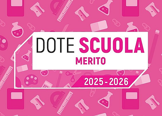 Bando “dote scuola – componente Merito, anno scolastico e formativo 2025/2026