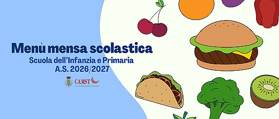 REFEZIONE SCOLASTICA - Menu estivo scuola Infanzia/Primaria a.s.2026/2027 da lunedì 21 settembre 2026
