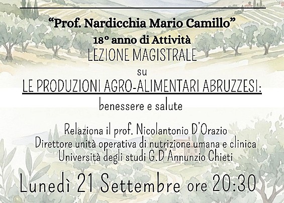 Università della saggia età - Lazione Magistrale su "Le produzioni agro-alimentari Abruzzesi" Lunedì 21 settembre ore 20:30 sala consiliare